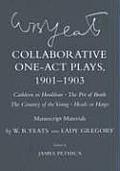 Collaborative One-Act Plays, 1901-1903 (Cathleen Ni Houlihan, the Pot of Broth, the Country of the Young, Heads or Harps): Manuscript Materials