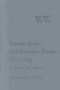 Sonnet Series & Itinerary Poems 1820 1845
