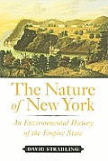 The Nature of New York: An Environmental History of the Empire State