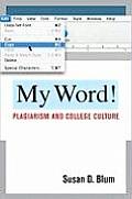 My Word Plagiarism & College Culture
