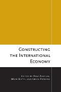 Constructing the International Economy