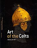 Art of the Celts 700 BC to AD 700