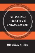 Logic of Positive Engagement