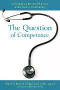 The Question of Competence