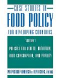 Case Studies in Food Policy for Developing Countries: Policies for Health, Nutrition, Food Consumption, and Poverty
