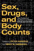 Sex Drugs & Body Counts The Politics of Numbers in Global Crime & Conflict