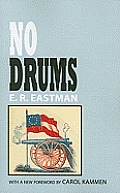 No Drums: A Historical Novel