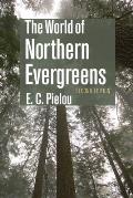 World of Northern Evergreens
