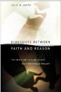 Dialogues between Faith and Reason