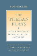 Theban Plays Oedipus the Tyrant Oedipus at Colonus Antigone