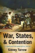 War States & Contention A Comparative Historical Study