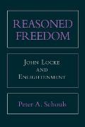 Reasoned Freedom John Locke & Enlighte