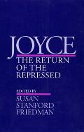 Joyce The Return Of The Repressed
