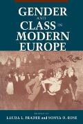 Gender and Class in Modern Europe: Jurgen Habermas and the Politics of Discourse