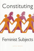 Constituting Feminist Subjects