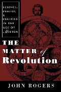 The Matter of Revolution: On Human Action, Will, and Freedom