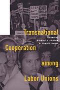 Transnational Cooperation among Labor Unions