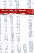 Rules for the World International Organizations in Global Politics
