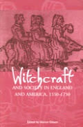 Witchcraft and Society in England and America, 1550?1750