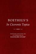 Boethius's in Ciceronis Topica: An Annotated Translation of a Medieval Dialectical Text