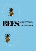 Bees Their Vision Chemical Senses & Language