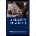 Season Of Youth The American Revolut