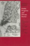 Public Property and Private Power: The Corporation of the City of New York in American Law, 1730 1870