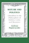 Nature & Politics Liberalism In The Phil
