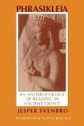 Phrasikleia an Anthropology of Reading in Ancient Greece