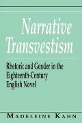 Narrative Transvestism Rhetoric & Gender
