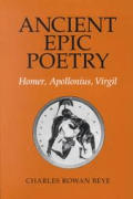 Ancient Epic Poetry Homer Apollonius Virgil