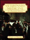 Veterinary Medicine: An Illustrated History