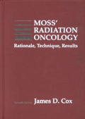 Moss Radiation Oncology Rationale 7th Edition