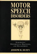 Motor Speech Disorders Substrates Diffe