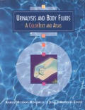 Urinalysis & Body Fluids A Color Text & Atlas