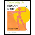 Understanding the Human Body Study Guide