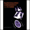 Radiographic Assessment for Nurses