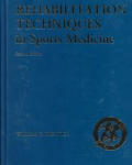 Rehabilitation Techniques in Sports Medicine 2nd Edition