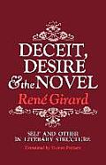 Deceit Desire & the Novel Self & Other in Literary Structure