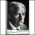William Faulkner His Life & Work