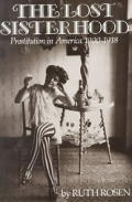 Lost Sisterhood Prostitution in America 1900 1918