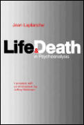 Life & Death In Psychoanalysis