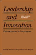 Leadership and Innovation: Entrepreneurs in Government