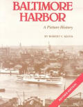 Baltimore Harbor A Picture History