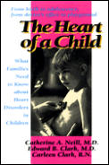 Heart Of A Child What Families Need to Know about Heart Disorders in Children