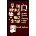 Republic Of Mass Culture
