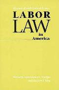 Labor Law In America Historical & Cr