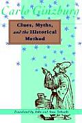 Clues Myths & The Historical Method
