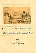 Citizen Patient In Revolutionary & Imper