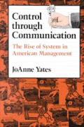 Control Through Communication The Rise of System in American Management